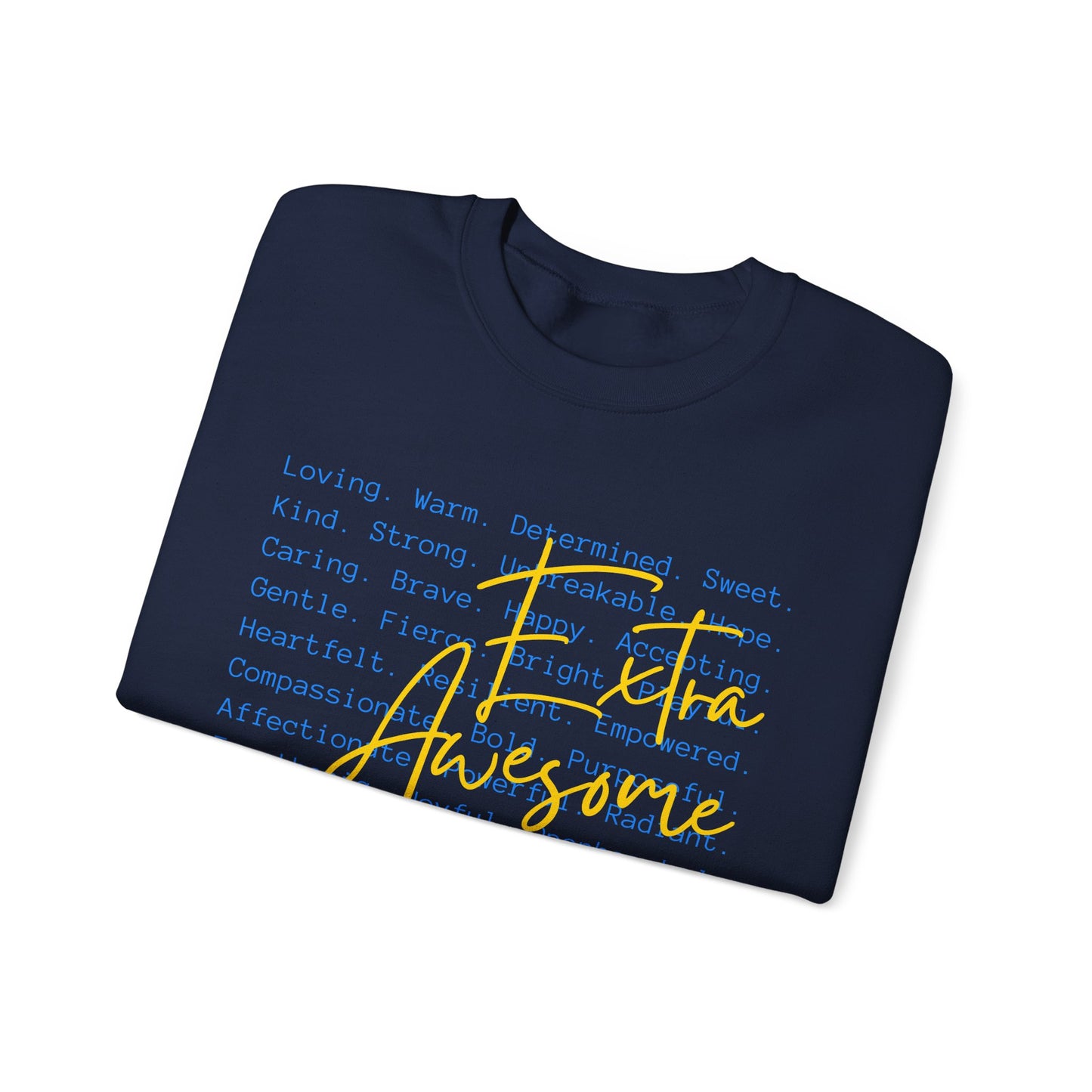 Extra Awesome Sweatshirt | Down Syndrome Awareness Crewneck | Celebrate the Extra