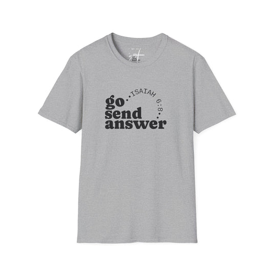 Go Send Answer Isaiah 6:8 Light Wash T-Shirt | Mission Fundraiser Faith Tee | Christian Missions Shirt