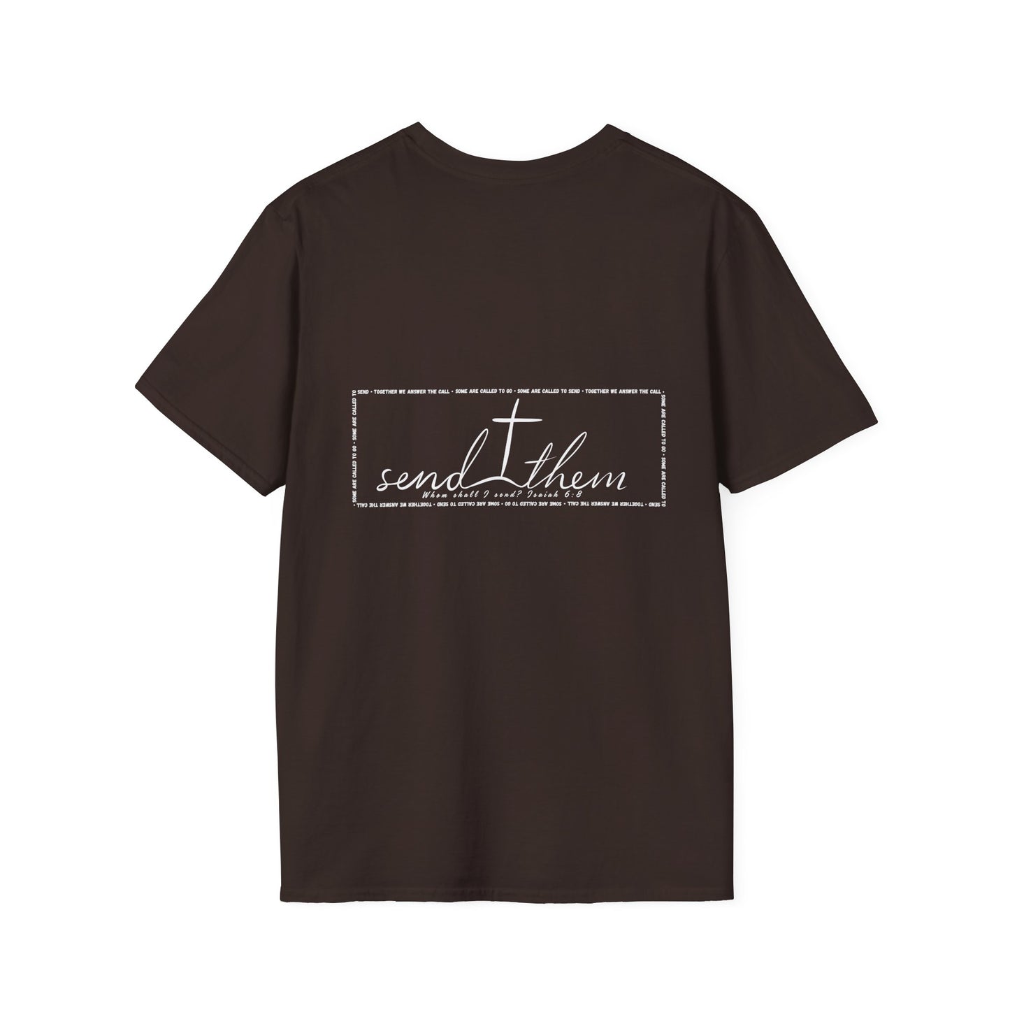 Send Them Isaiah 6:8 T-Shirt | Mission Fundraiser Faith Tee | Christian Missions Shirt