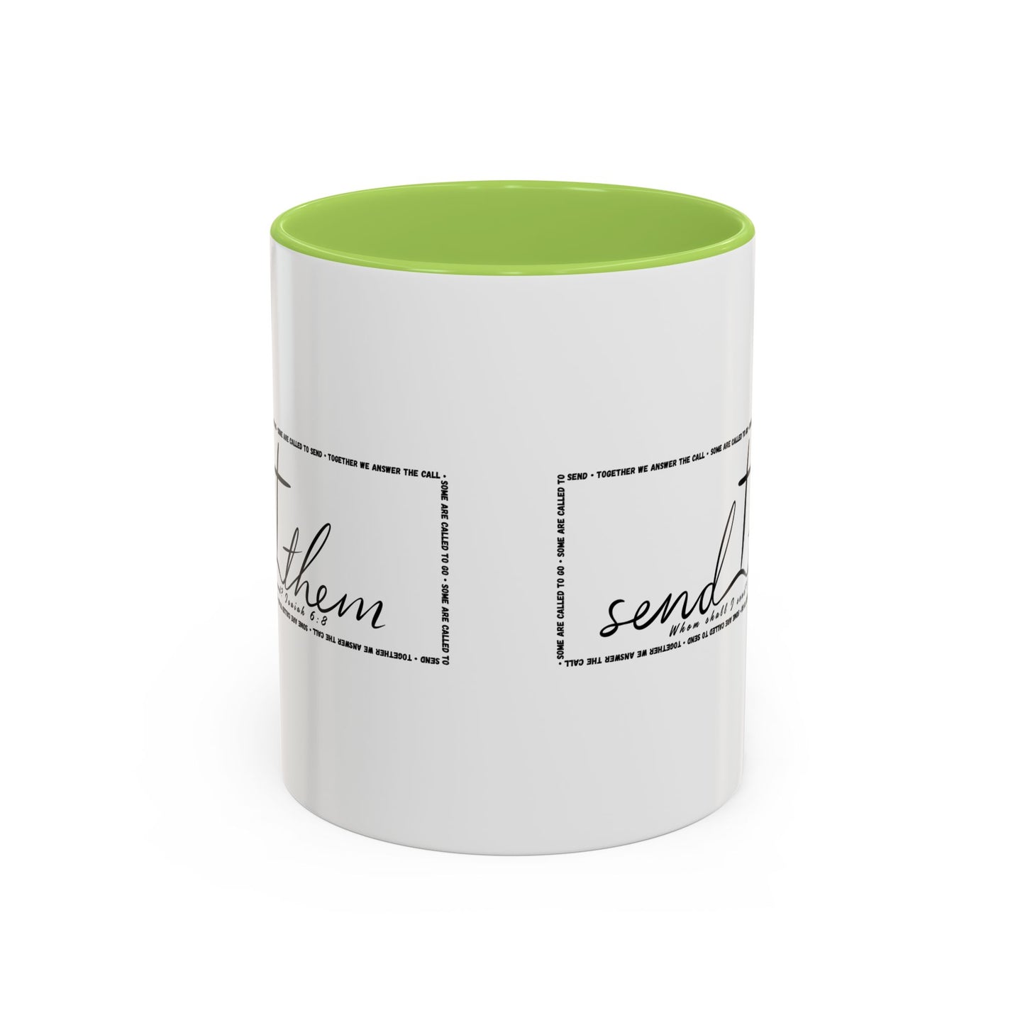 (Copy) Send Them— Accent Coffee Mug 11oz