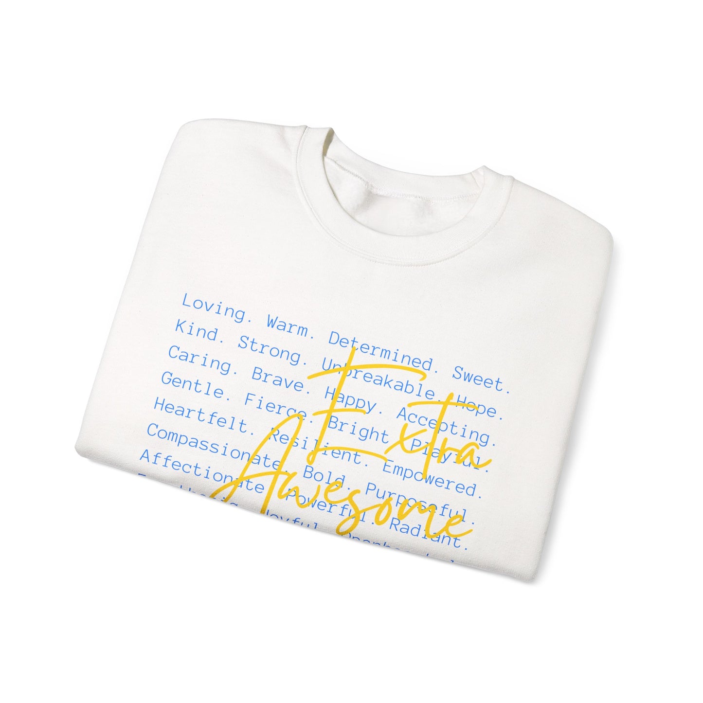 Extra Awesome Sweatshirt | Down Syndrome Awareness Crewneck | Celebrate the Extra