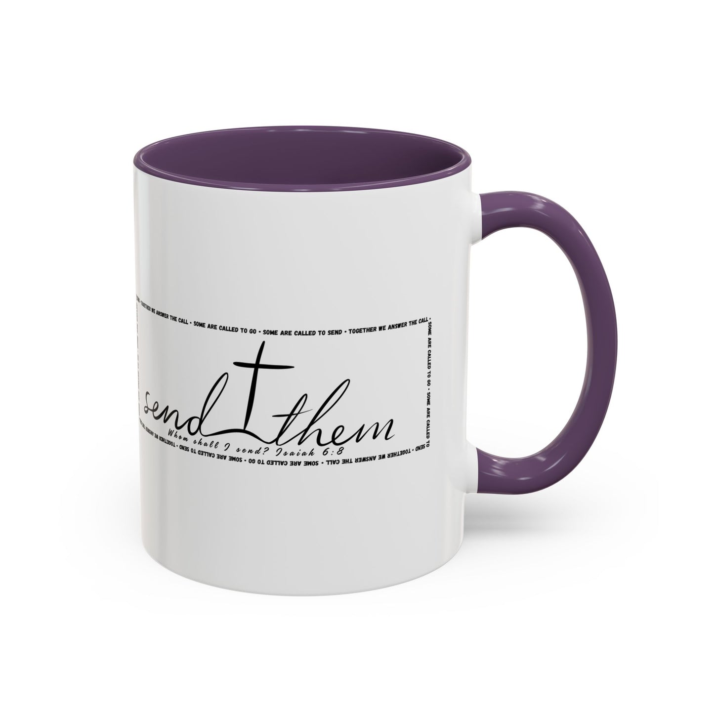 (Copy) Send Them— Accent Coffee Mug 11oz