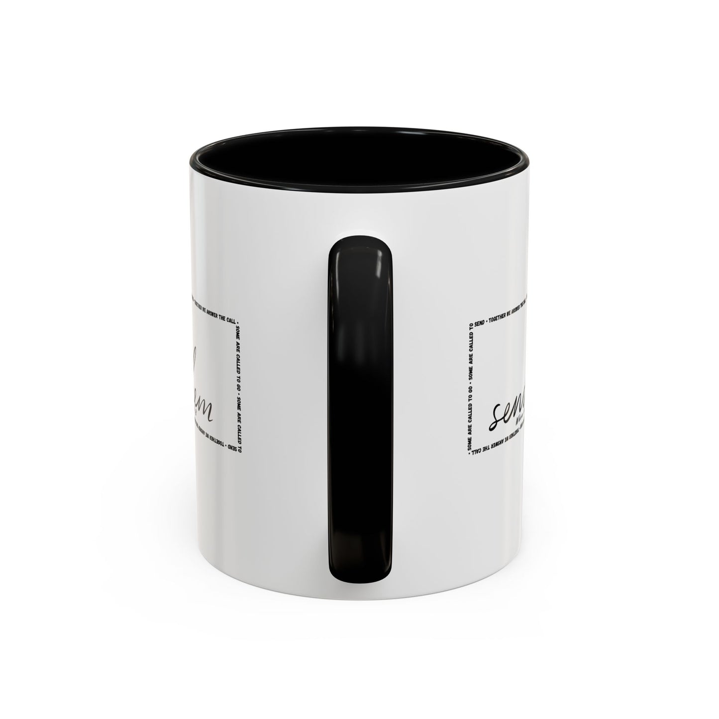 (Copy) Send Them— Accent Coffee Mug 11oz