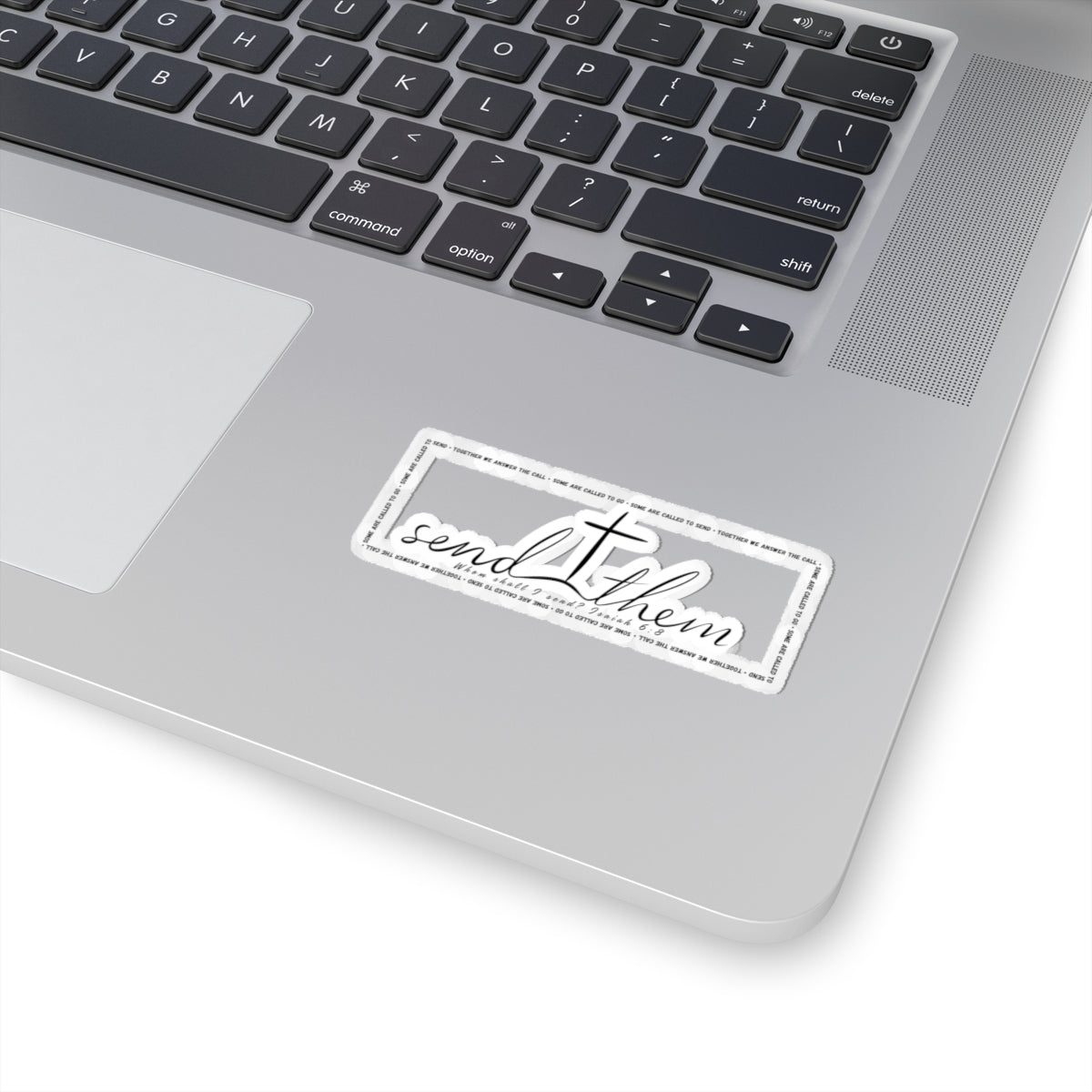 Send Them Kiss-Cut Sticker | Isaiah 6:8 Faith Sticker | Christian Laptop & Water Bottle Decal
