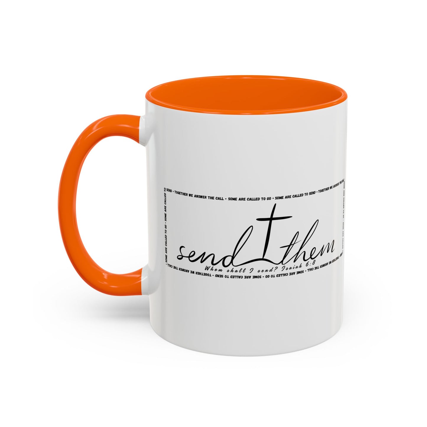 (Copy) Send Them— Accent Coffee Mug 11oz
