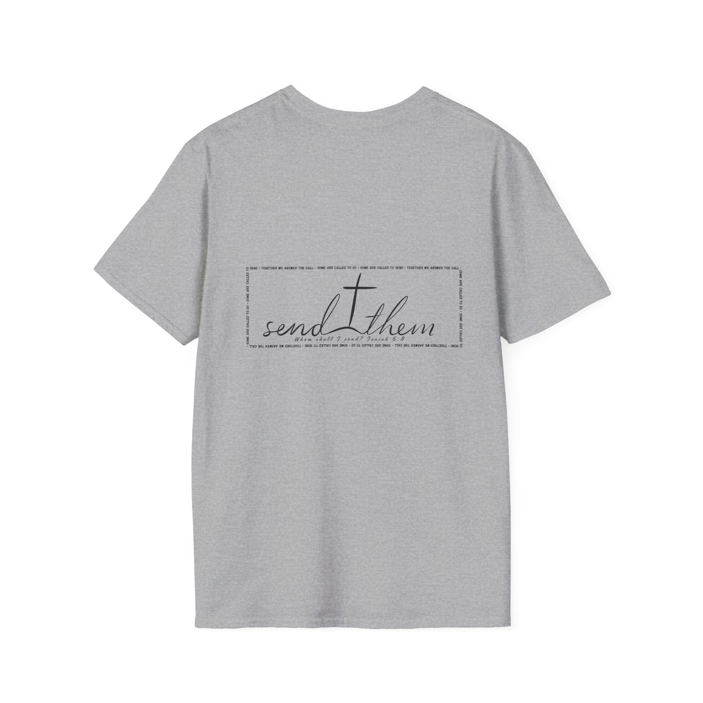 Send Them Isaiah 6:8 T-Shirt (Light Wash)| Mission Fundraiser Faith Tee | Christian Missions Shirt
