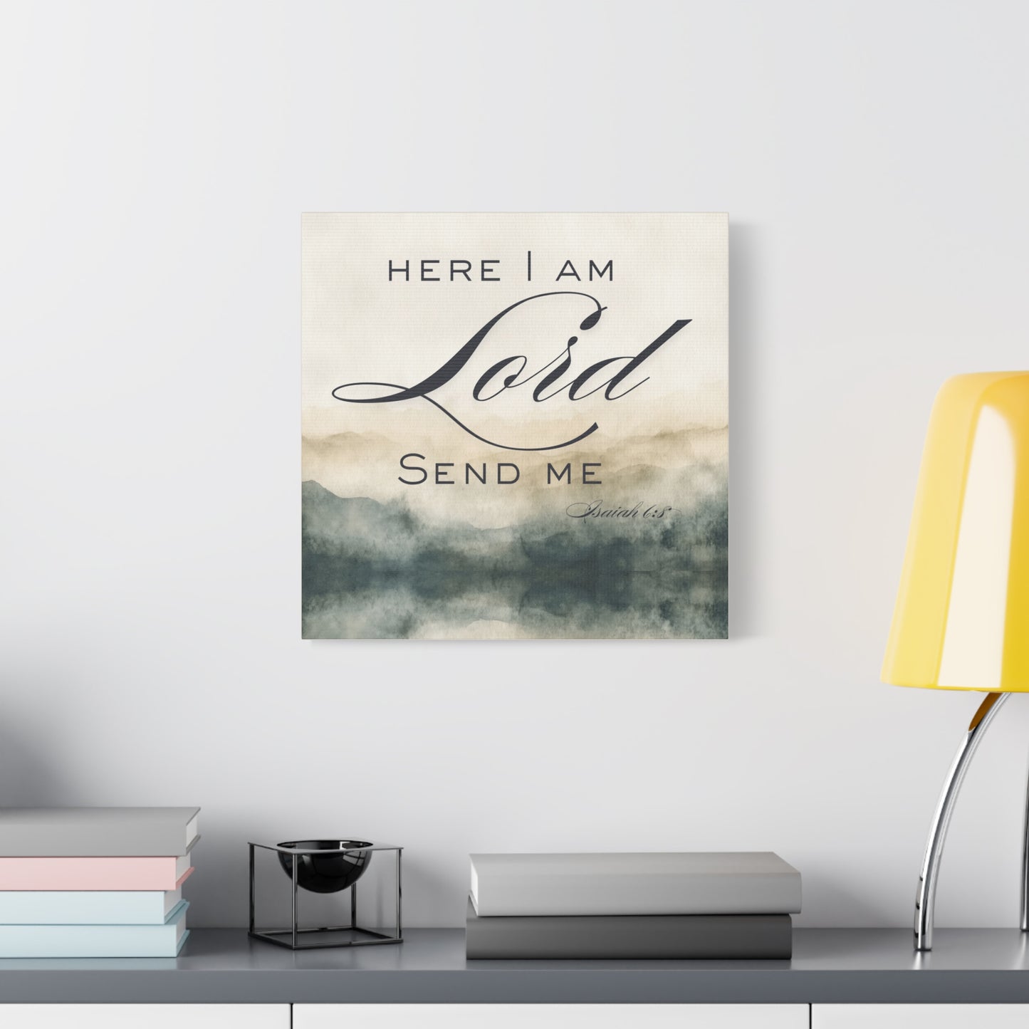 Here I Am, Lord – Send Me Canvas | Isaiah 6:8 Christian Wall Art | Mission & Faith Home Decor