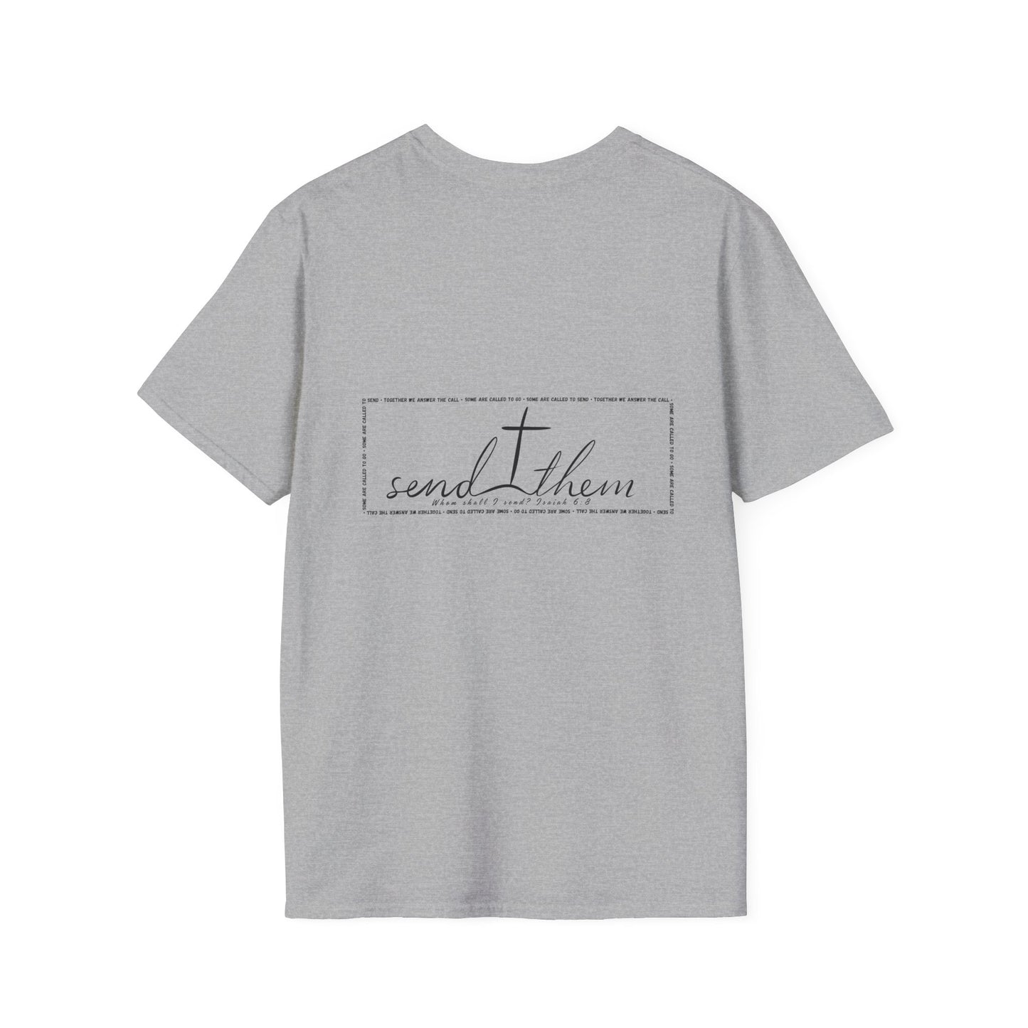 Go Send Answer Isaiah 6:8 Light Wash T-Shirt | Mission Fundraiser Faith Tee | Christian Missions Shirt