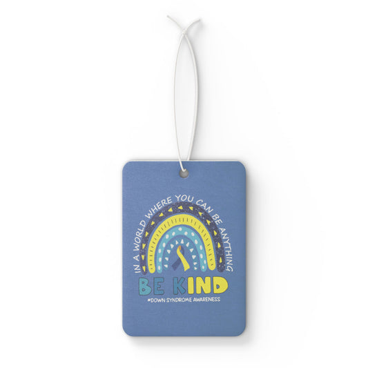 Be Kind | Celebrate the Extra Car Air Freshener | Down Syndrome Awareness 3.21 | Trisomy 21 | World Down Syndrome Day | Inclusion & Advocacy Gift