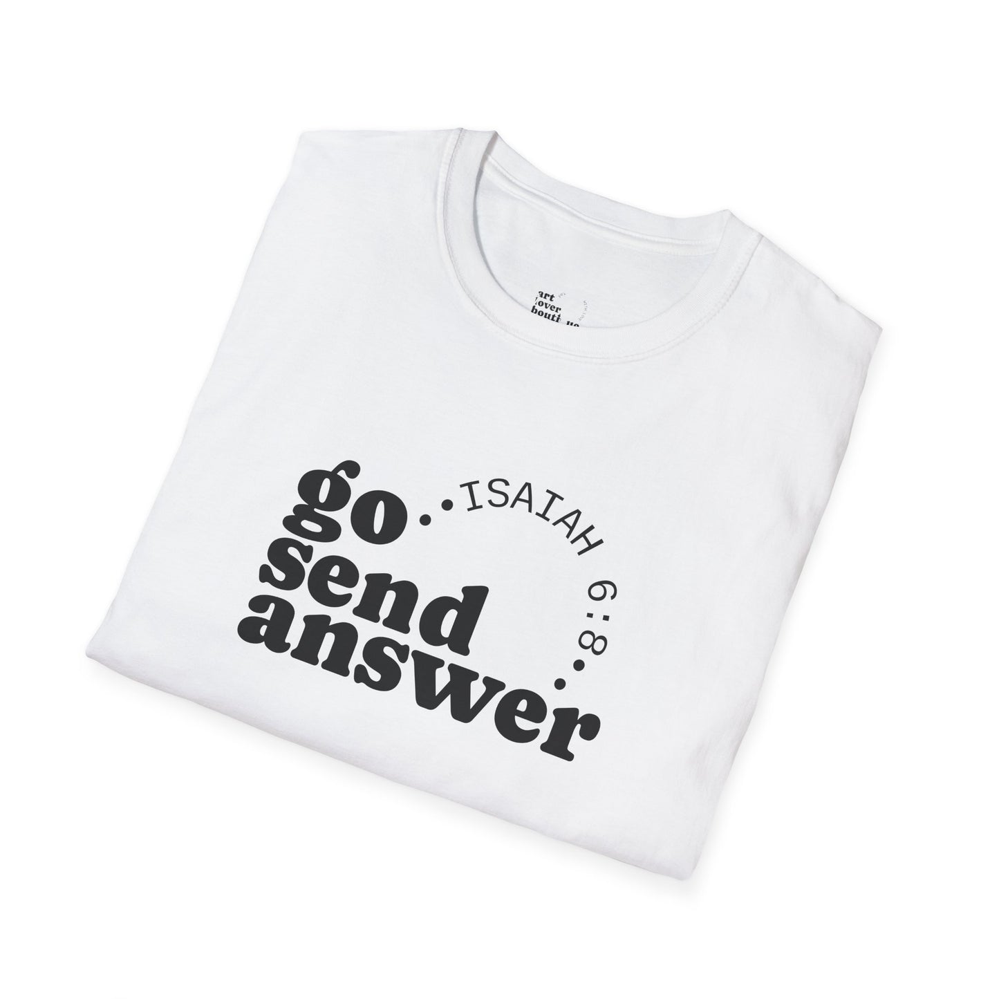 Go Send Answer Isaiah 6:8 Light Wash T-Shirt | Mission Fundraiser Faith Tee | Christian Missions Shirt