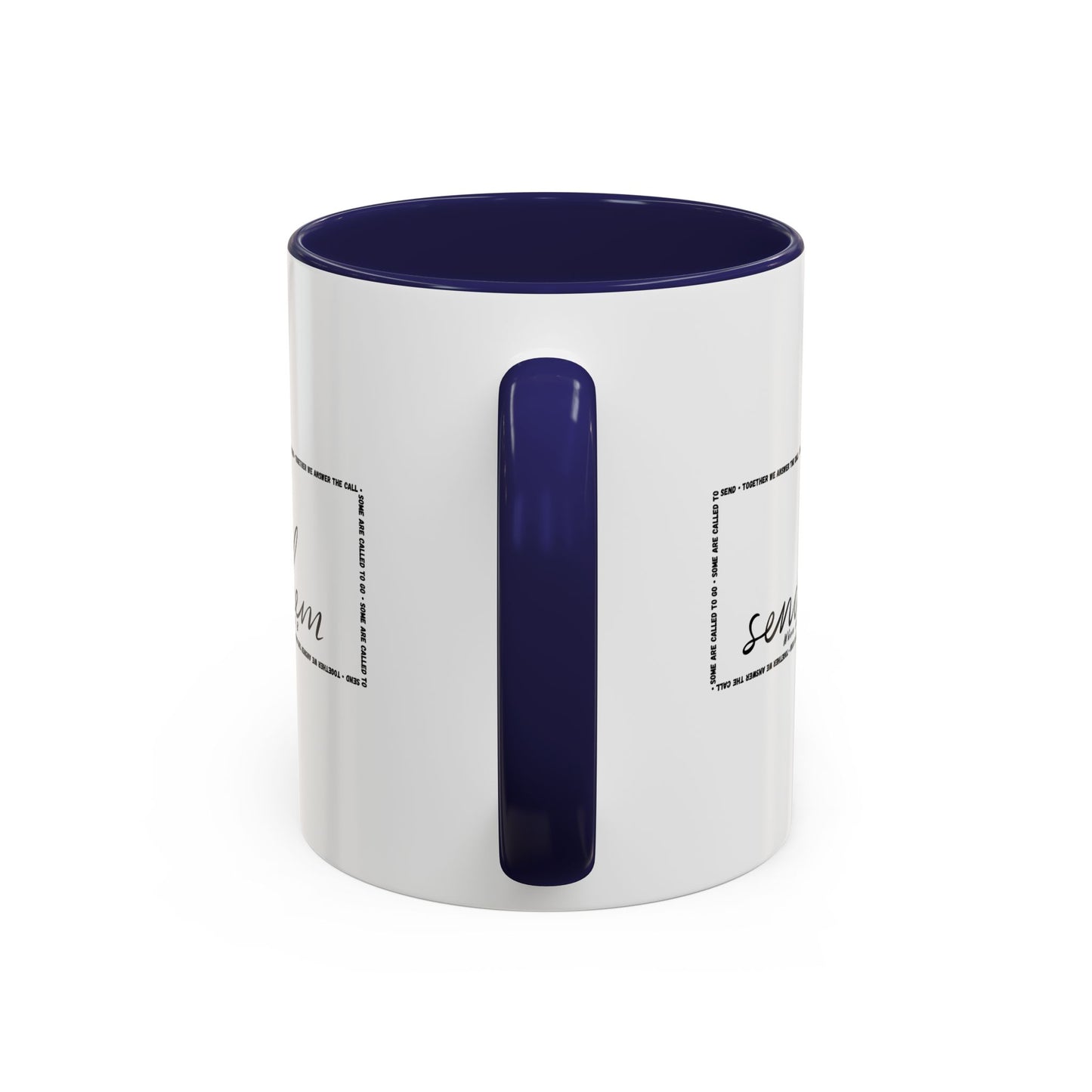 (Copy) Send Them— Accent Coffee Mug 11oz