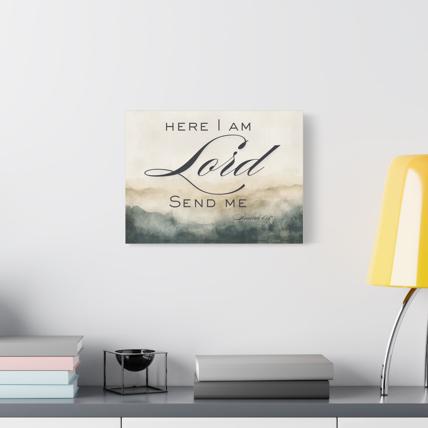 Here I Am, Lord – Send Me Canvas | Isaiah 6:8 Christian Wall Art | Mission & Faith Home Decor
