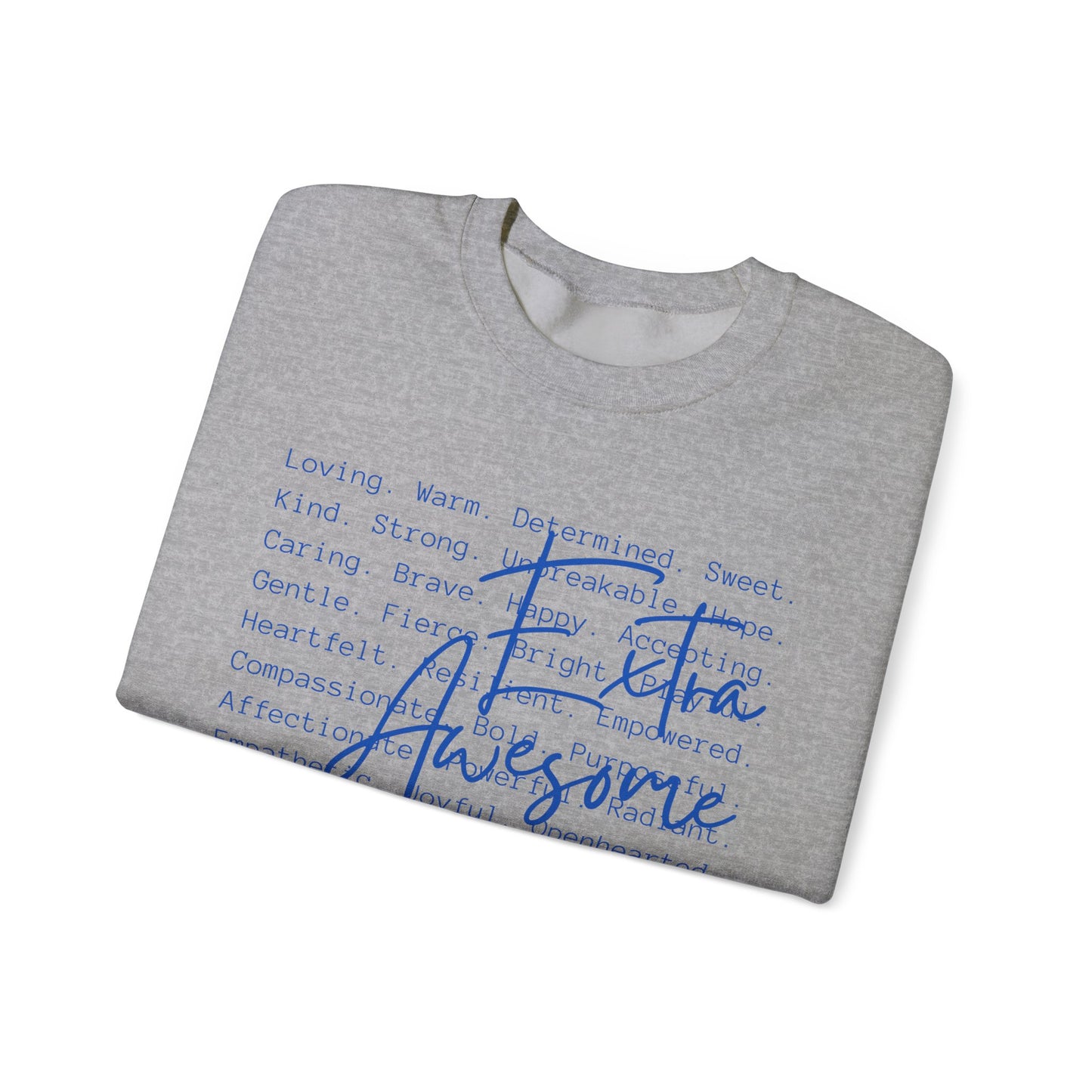 Extra Awesome Sweatshirt | Down Syndrome Awareness Crewneck | Celebrate the Extra