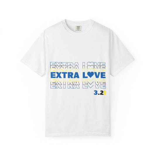 Extra Love 3:21 Shirt  | Down Syndrome Awareness | Celebrate the Extra | World Down Syndrome Day