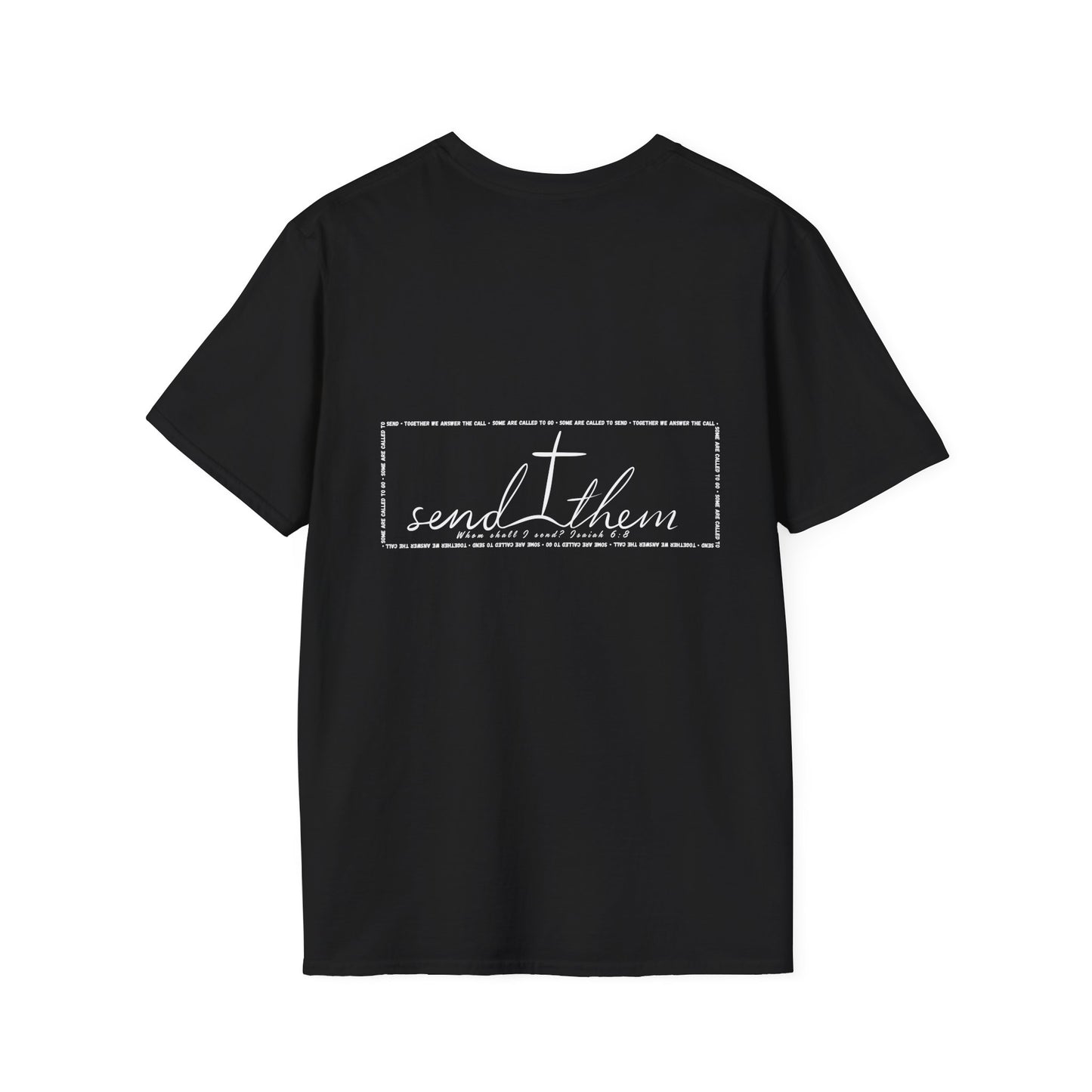 Send Them Isaiah 6:8 T-Shirt | Mission Fundraiser Faith Tee | Christian Missions Shirt