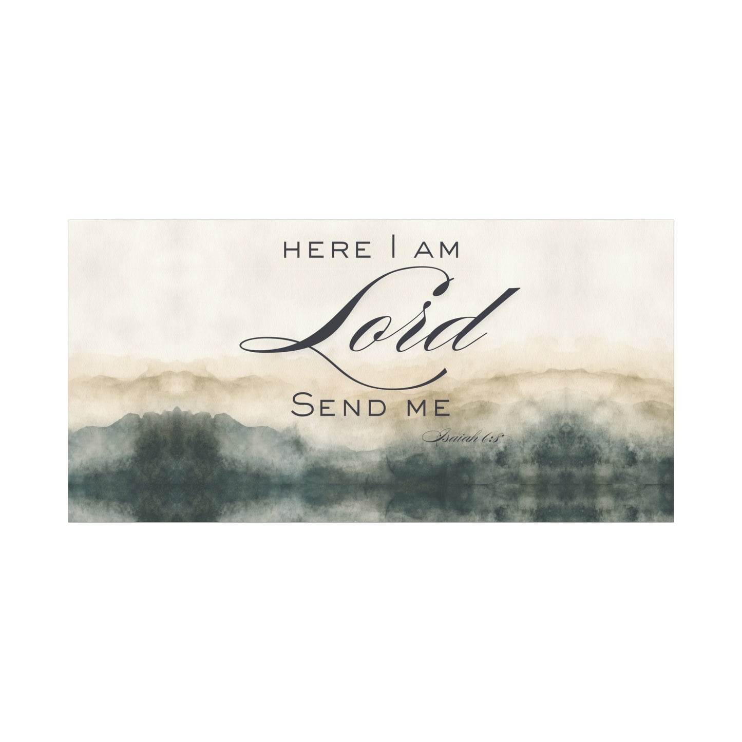 Here I Am, Lord – Send Me Canvas | Isaiah 6:8 Christian Wall Art | Mission & Faith Home Decor