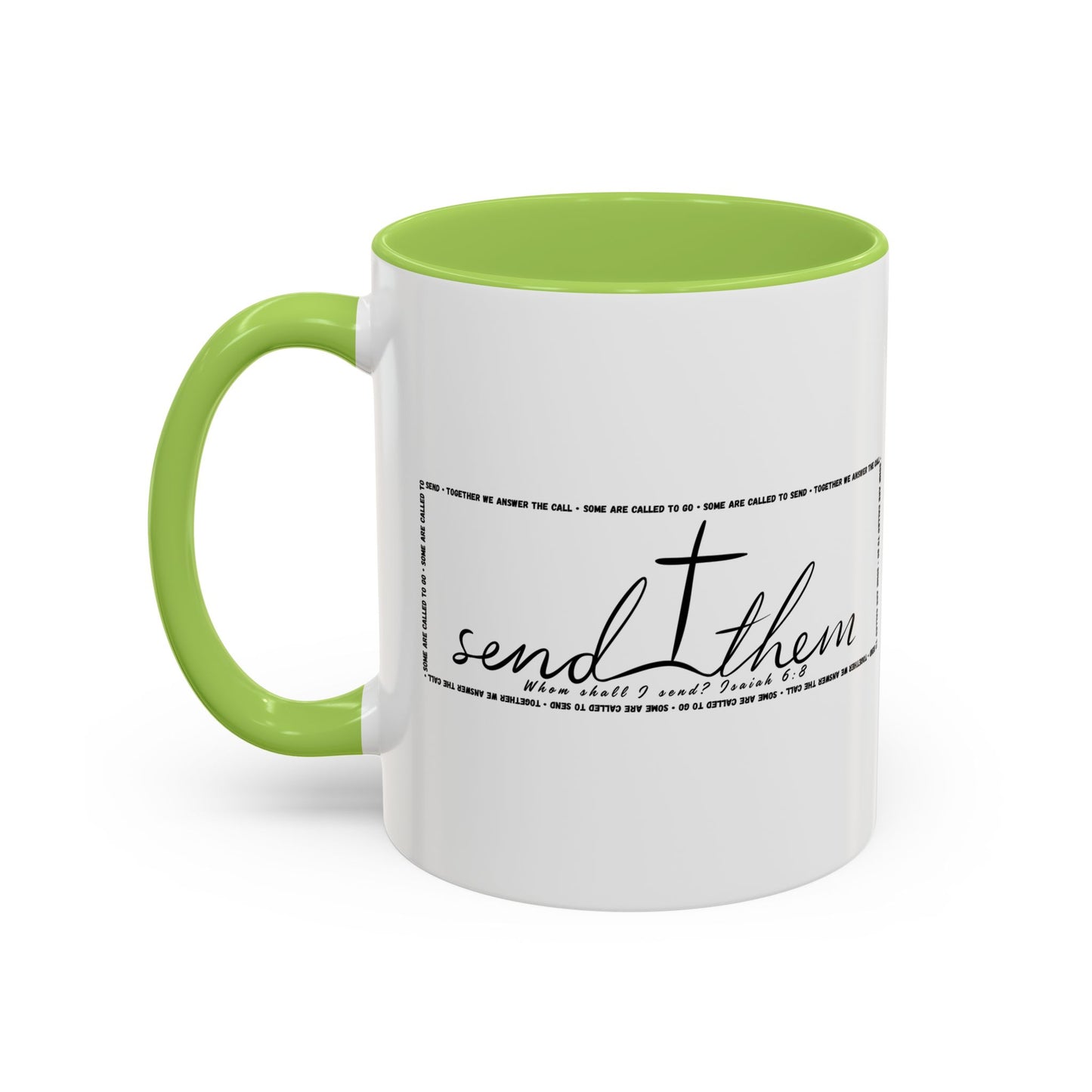 (Copy) Send Them— Accent Coffee Mug 11oz