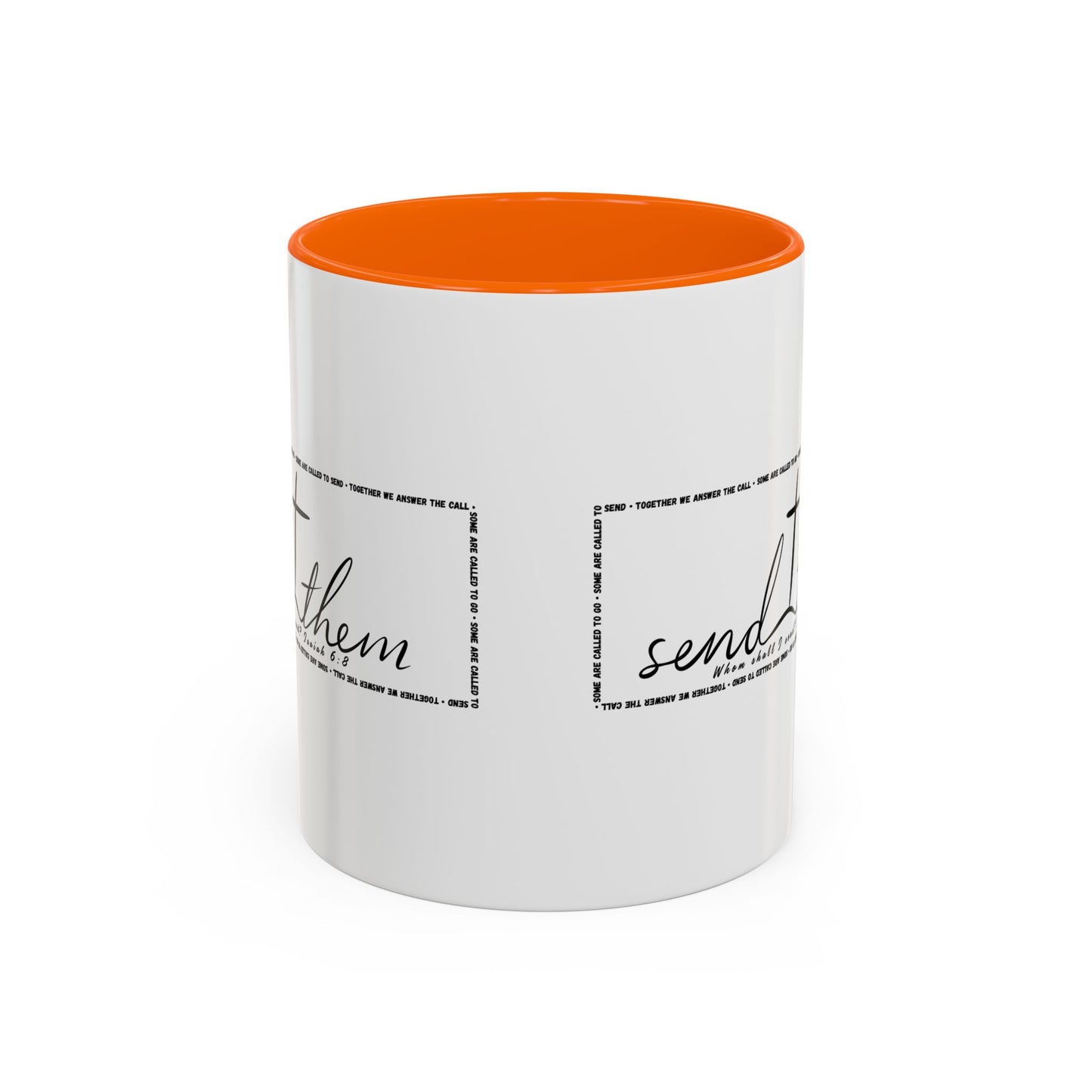 (Copy) Send Them— Accent Coffee Mug 11oz