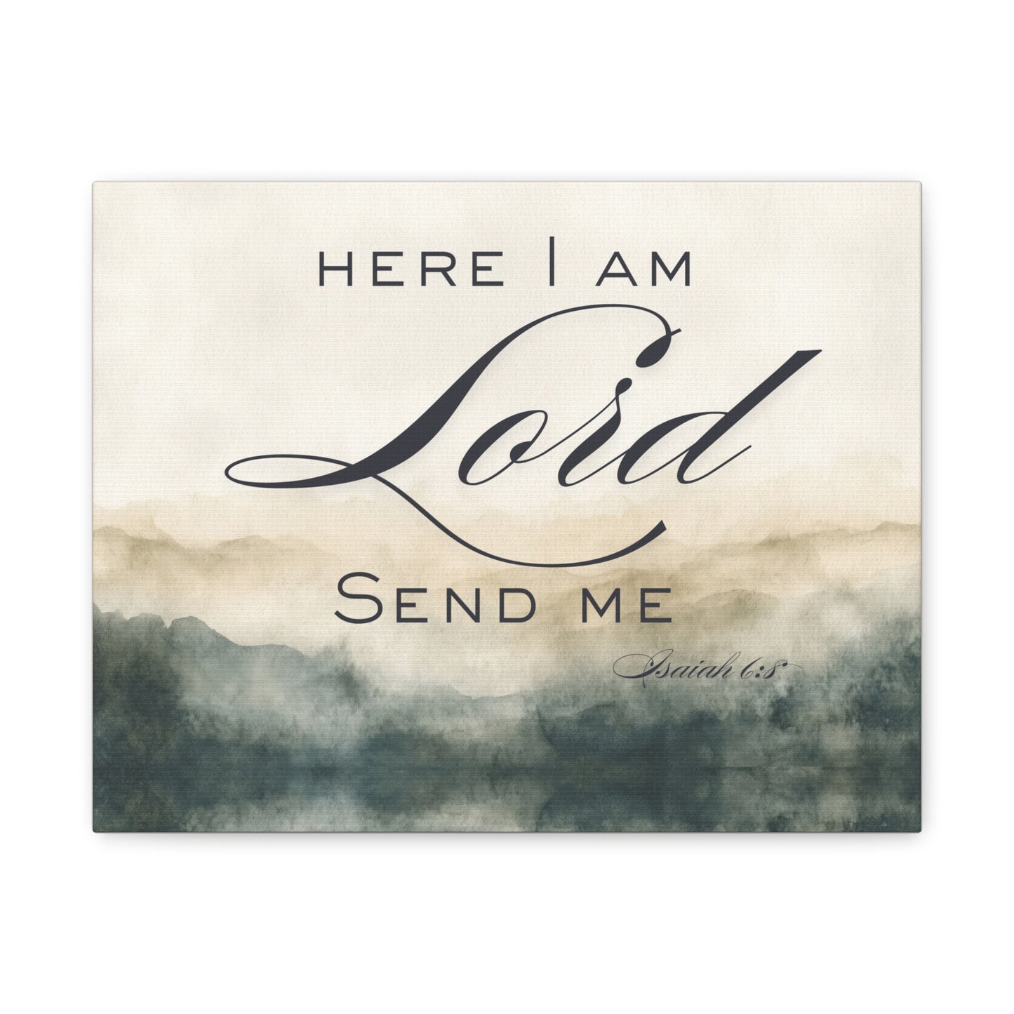 Here I Am, Lord – Send Me Canvas | Isaiah 6:8 Christian Wall Art | Mission & Faith Home Decor