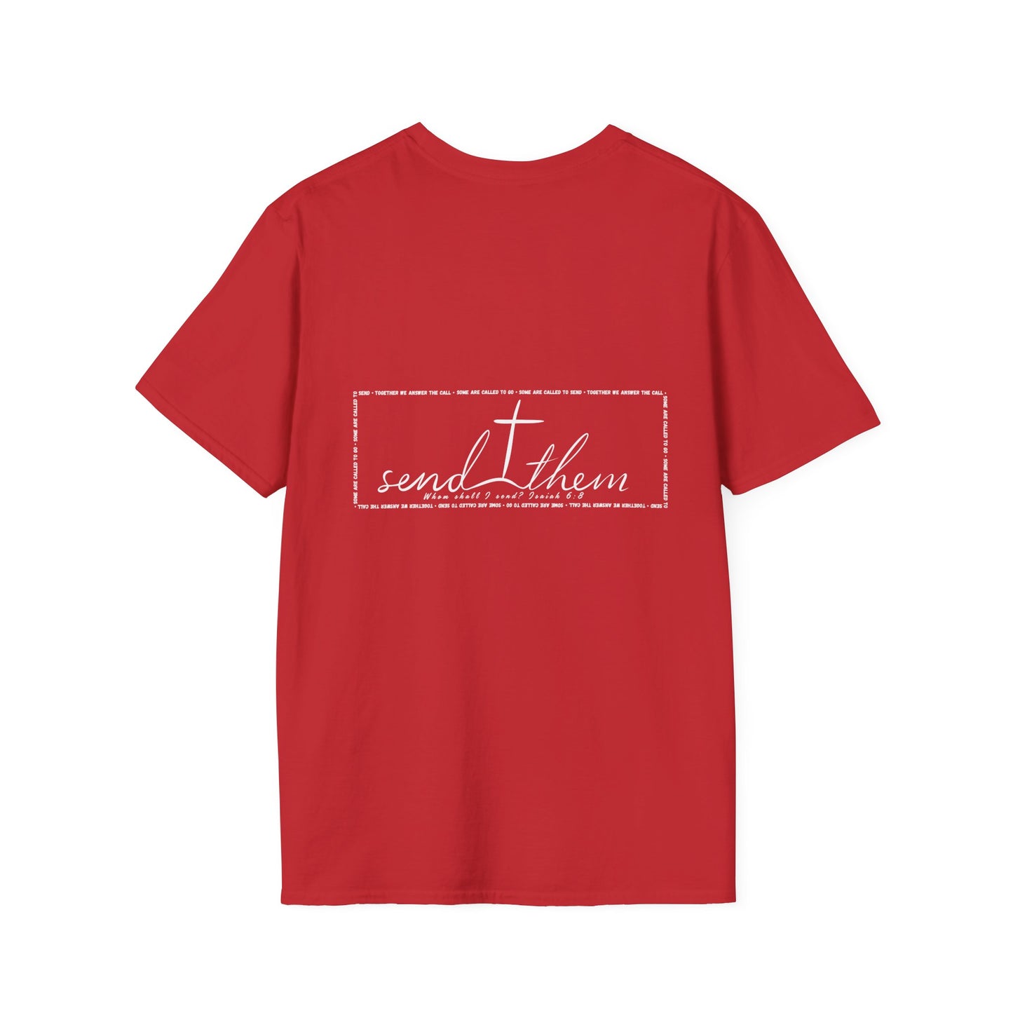 Send Them Isaiah 6:8 T-Shirt | Mission Fundraiser Faith Tee | Christian Missions Shirt
