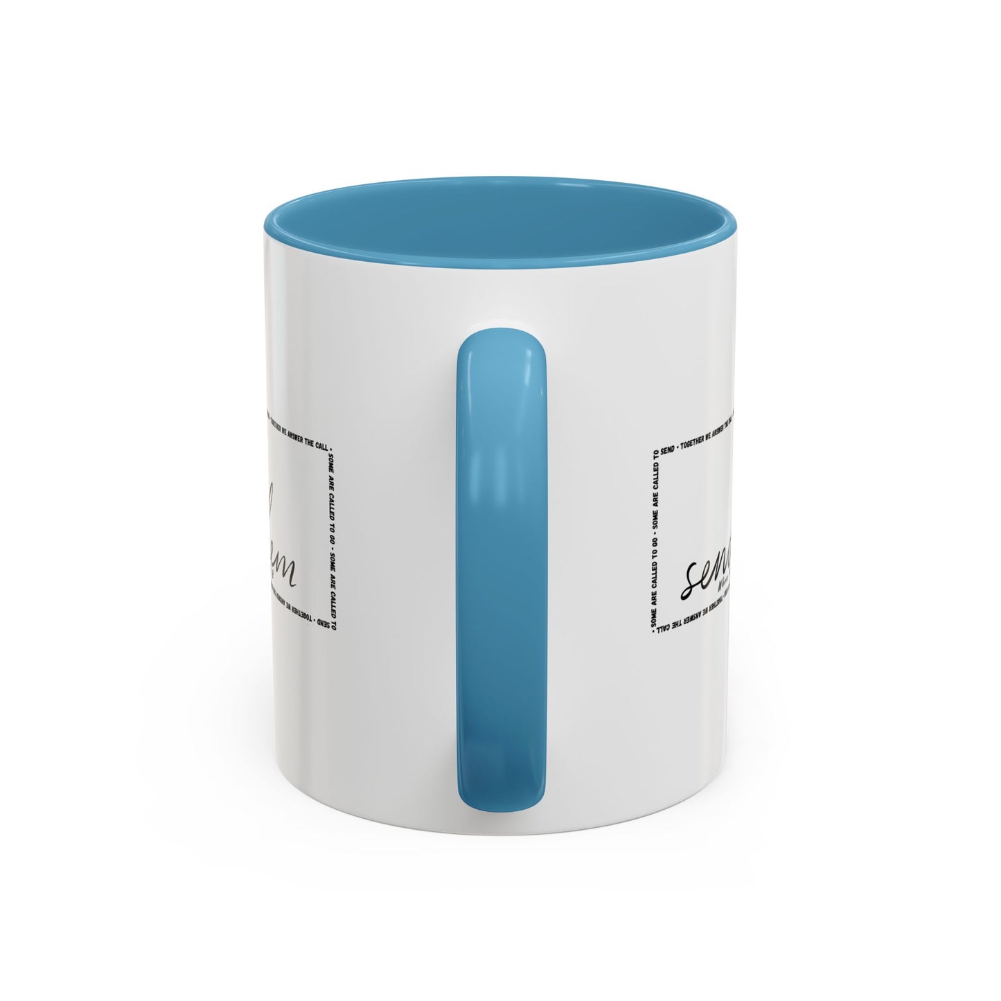 (Copy) Send Them— Accent Coffee Mug 11oz