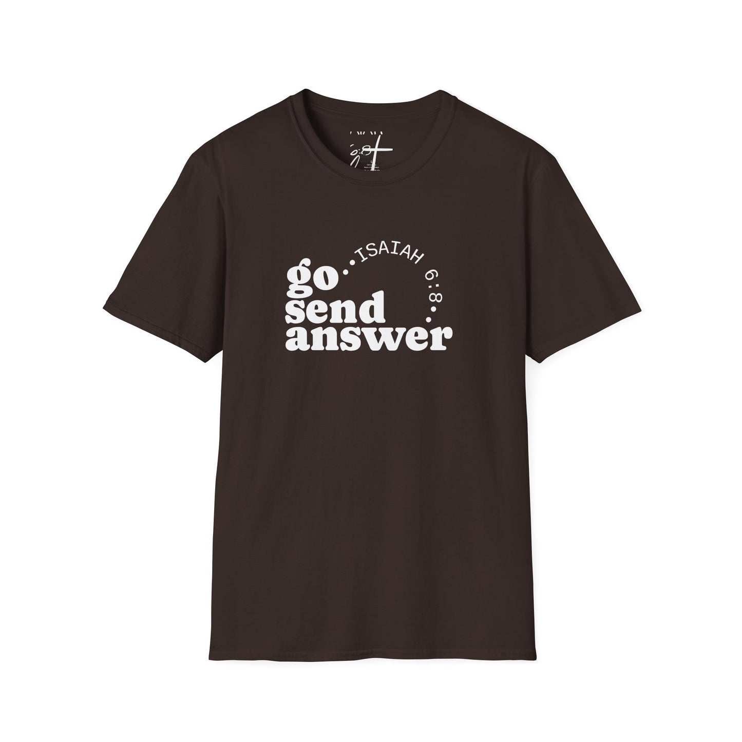 Go Send Answer Isaiah 6:8 T-Shirt | Mission Fundraiser Faith Tee | Christian Missions Shirt