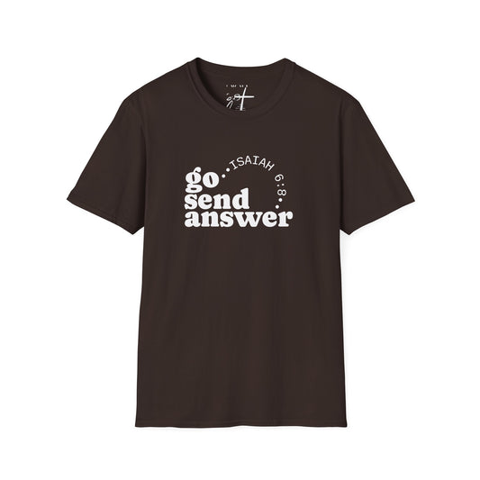 Go Send Answer Isaiah 6:8 T-Shirt | Mission Fundraiser Faith Tee | Christian Missions Shirt