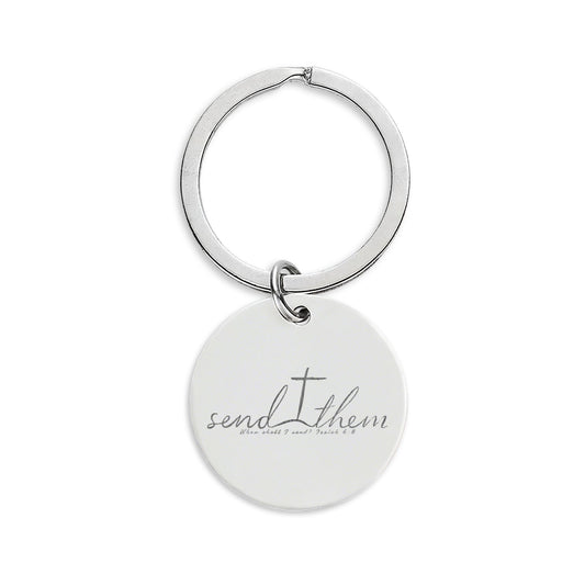 Send Them Engraved Keychain | Isaiah 6:8 Stainless Steel Mission Keepsake | Christian Gift
