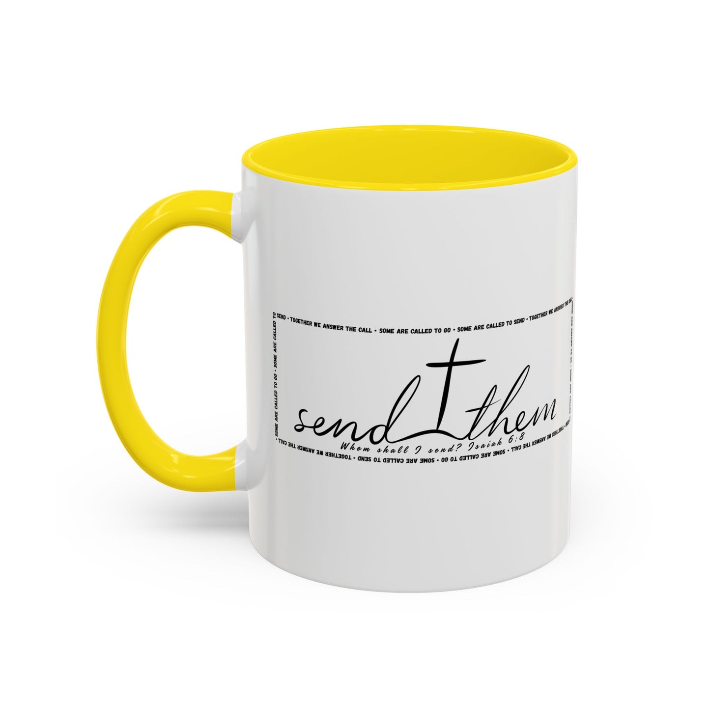 (Copy) Send Them— Accent Coffee Mug 11oz