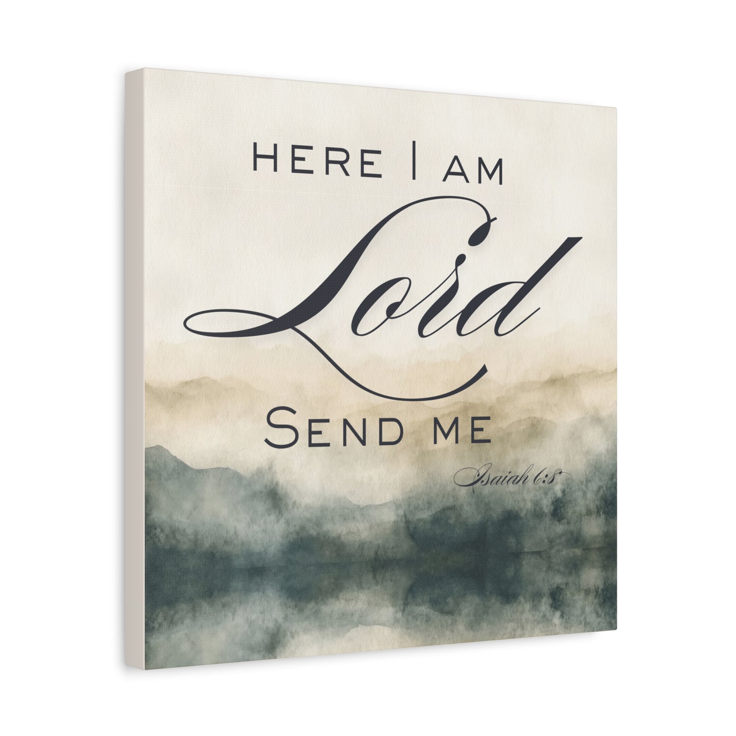 Here I Am, Lord – Send Me Canvas | Isaiah 6:8 Christian Wall Art | Mission & Faith Home Decor