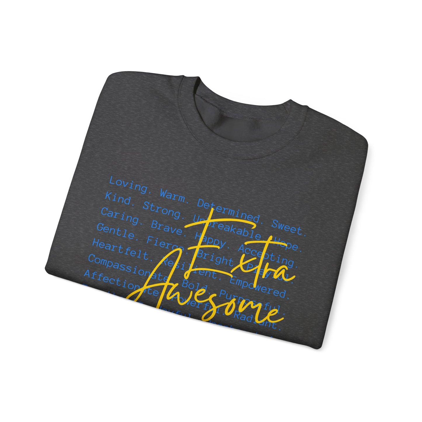 Extra Awesome Sweatshirt | Down Syndrome Awareness Crewneck | Celebrate the Extra